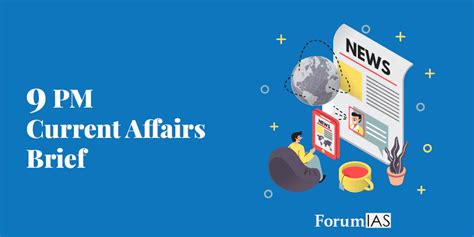 forum ias 9pm brief|9 PM Current Affairs Brief – May 9, 2019 .